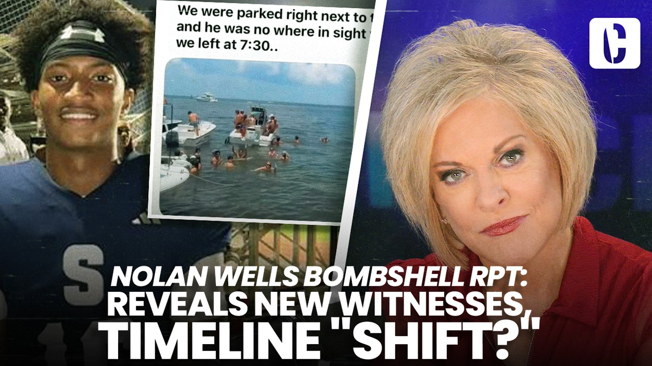NOLAN WELLS BOMBSHELL RPT: REVEALS NEW WITNESSES, TIMELINE "SHIFT?" - Published by Nancy Grace