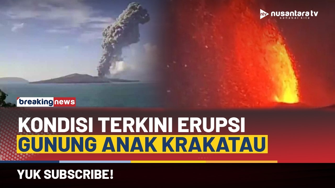 [BREAKING NEWS] Kondisi Terkini Erupsi Gunung Anak Krakatau | NTV