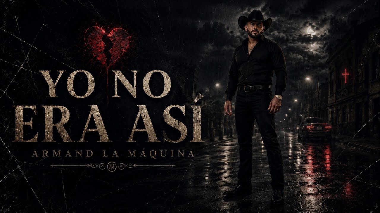 Armand La Máquina- YO NO ERA ASÍ (Liryc video)