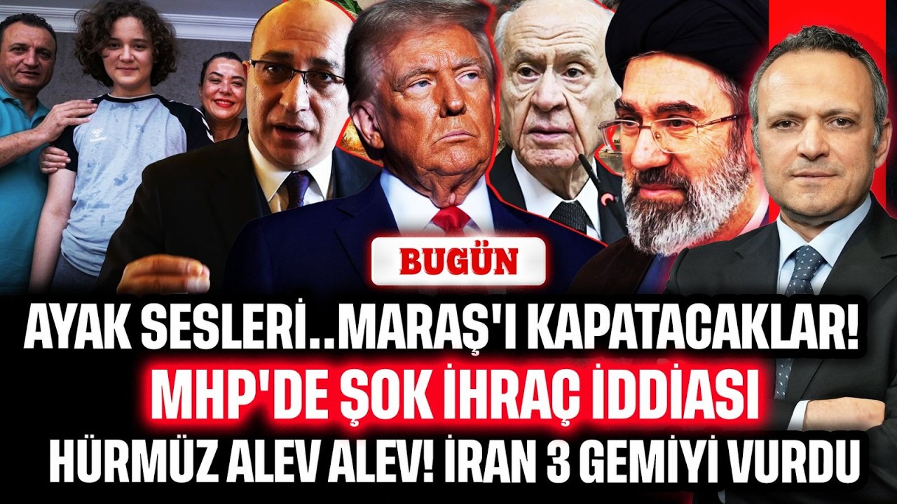 Bakan’dan 'karanlık eller' açıklaması! MHP'de şok ihraç iddiası. İran 3 gemiyi vurdu | BUGÜN
