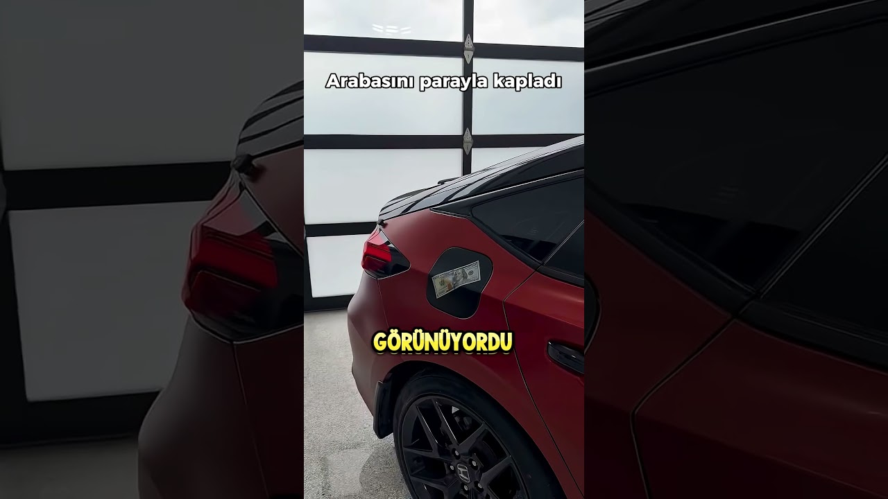 Arabasını PARAYLA Kapladı 🚗💵