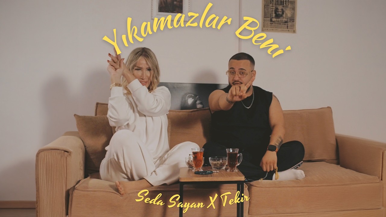 Seda Sayan & Tekir - Yıkamazlar Beni (Official Video)