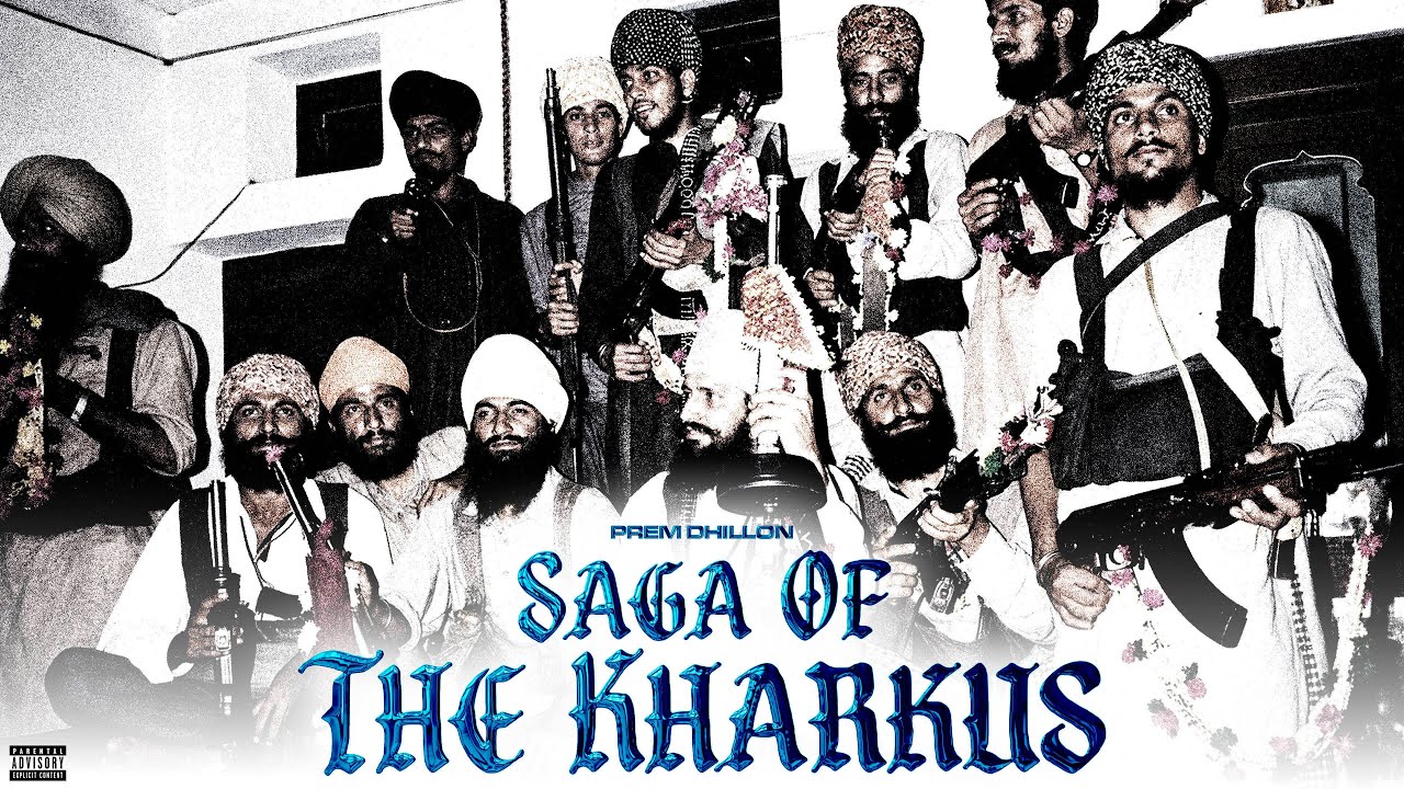SAGA OF THE KHARKUS (Official Video) Prem Dhillon | The Kidd | BigBagg Films