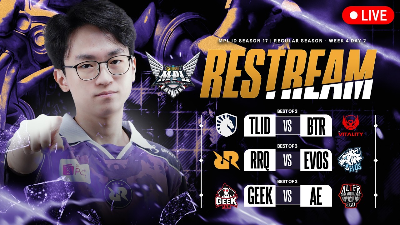 RESTREAM MPL ID WEEK 4 DAY 2 | GEEK VS AE!!!