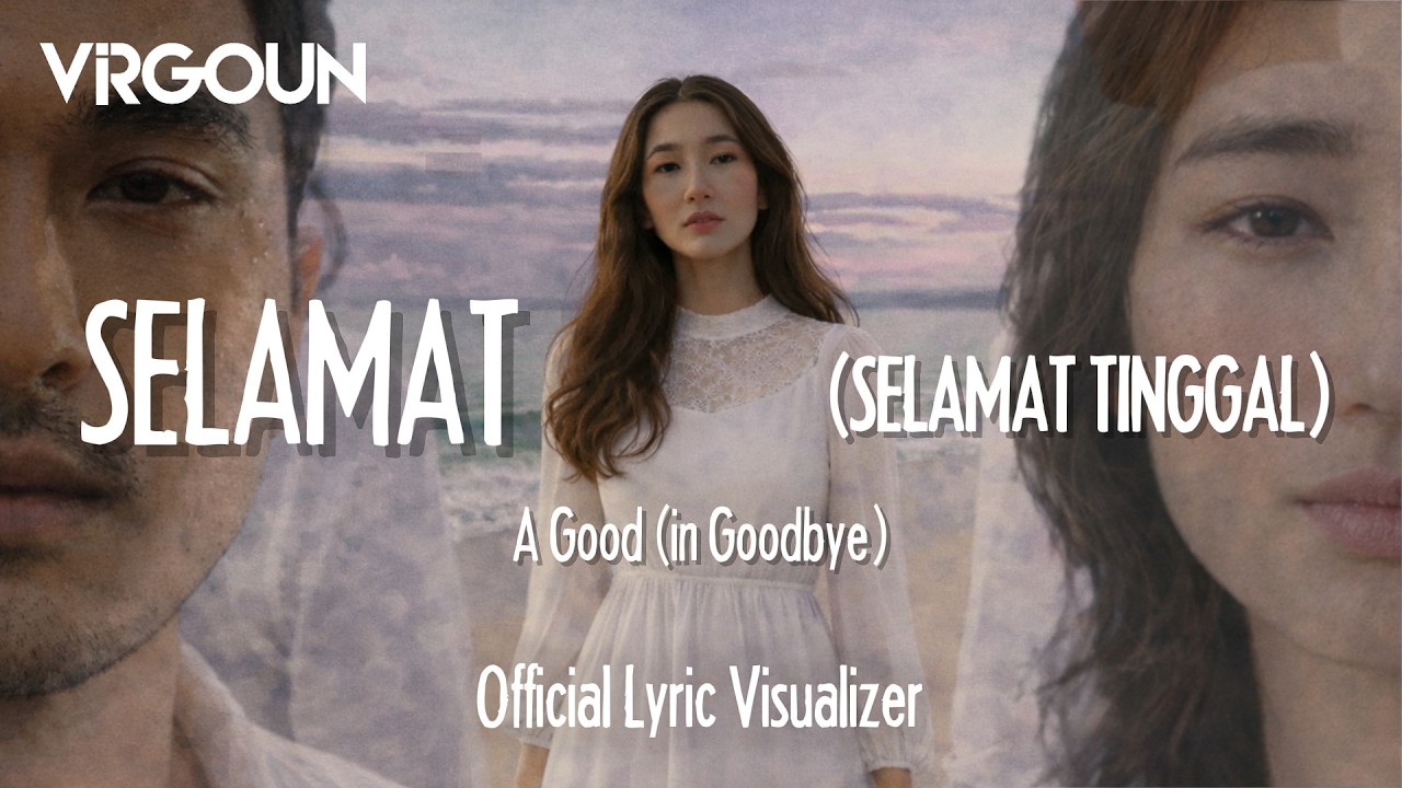 Virgoun feat. Audy - Selamat (Selamat Tinggal) (Official Lyric Visualizer)