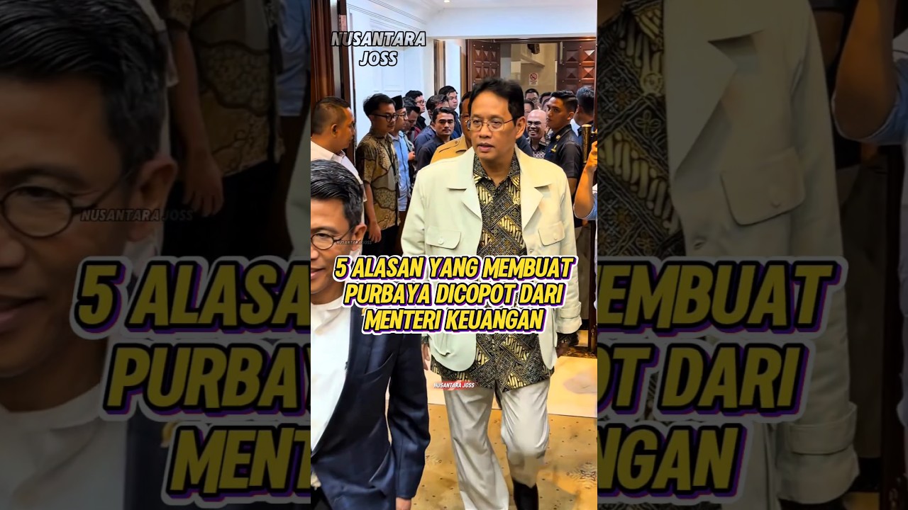 5 Alasan Purbaya Dipecat atau di copot dari Menteri Keuangan #purbaya # #indonesia #menterikeuangan