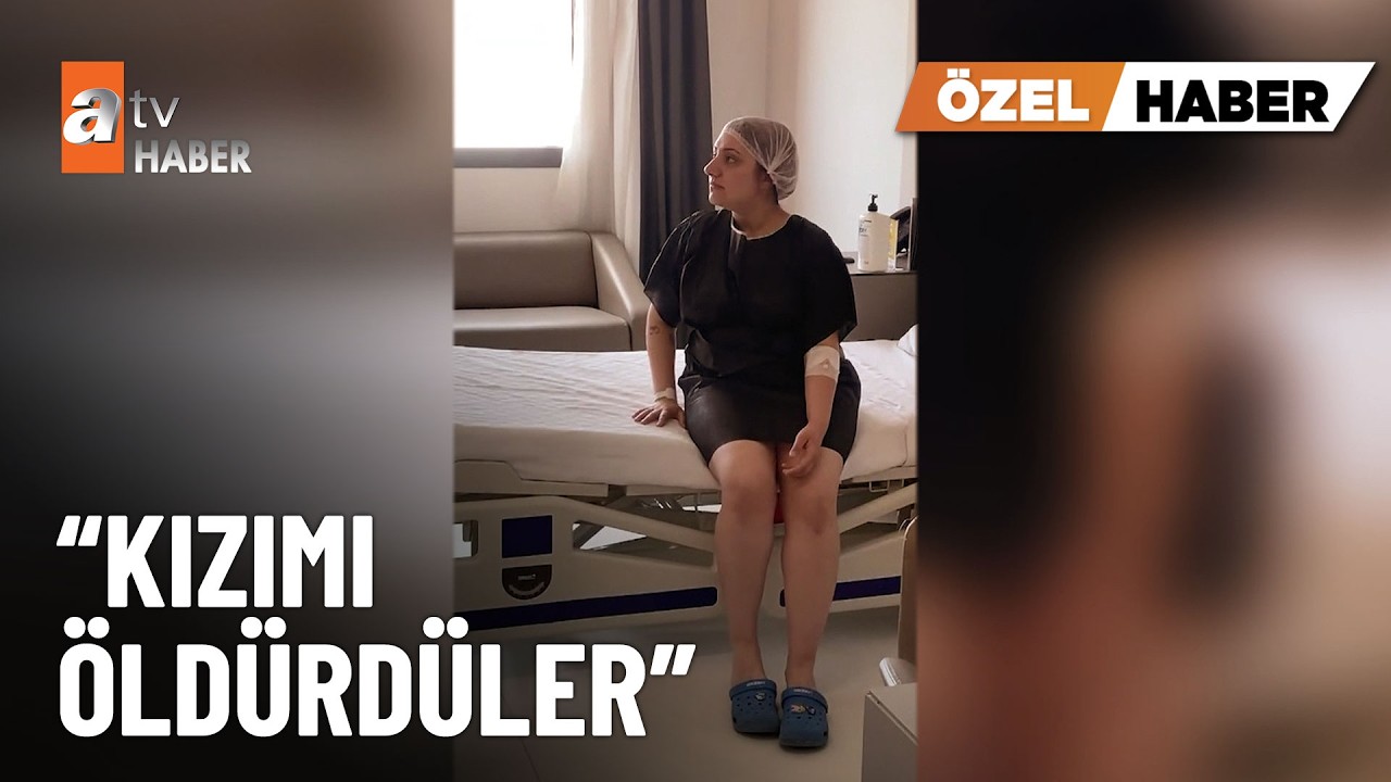 ÖZEL HABER - Gülerek burun ameliyatına girdi, uyanamadı - atv Ana Haber 29 Nisan 2026