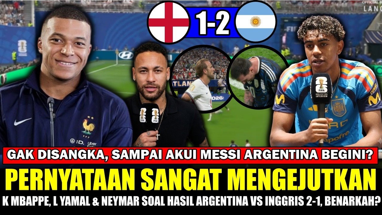 AUTO HEBOHKAN PILDUN❓REAKSI JUJUR K MBAPPE L YAMAL NEYMAR Messi Argentina vs Inggris 2-1~ Benarkah?
