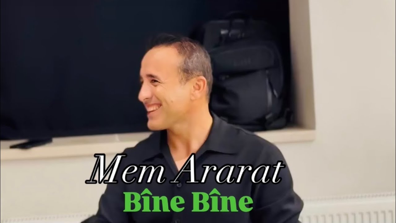 Mem ARARAT - Bîne Bîne