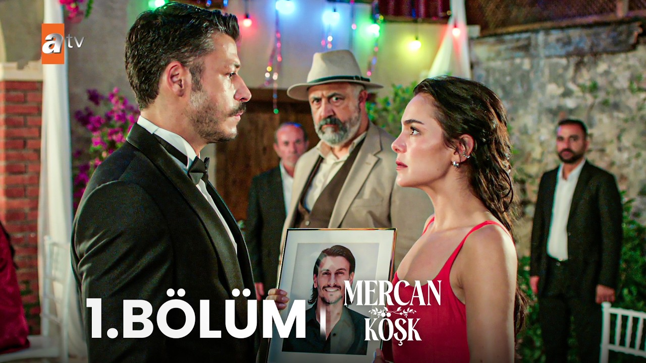 Mercan Köşk 1. Bölüm @atvturkiye