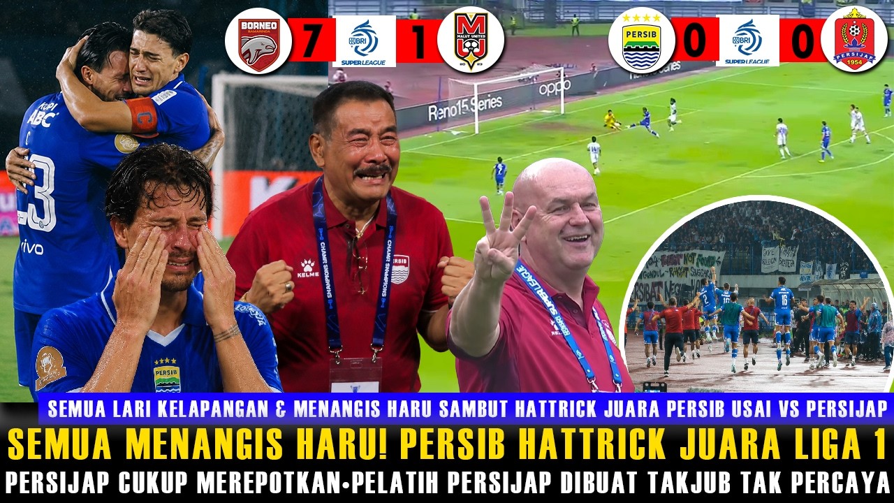 🔵PECAH! TANGIS HARU PENUH EMOSIONAL🏆🔥PERSIB HATTRICK JUARA LIGA 1😱PELATIH PERSIJAP TERKEJUT BEGINI