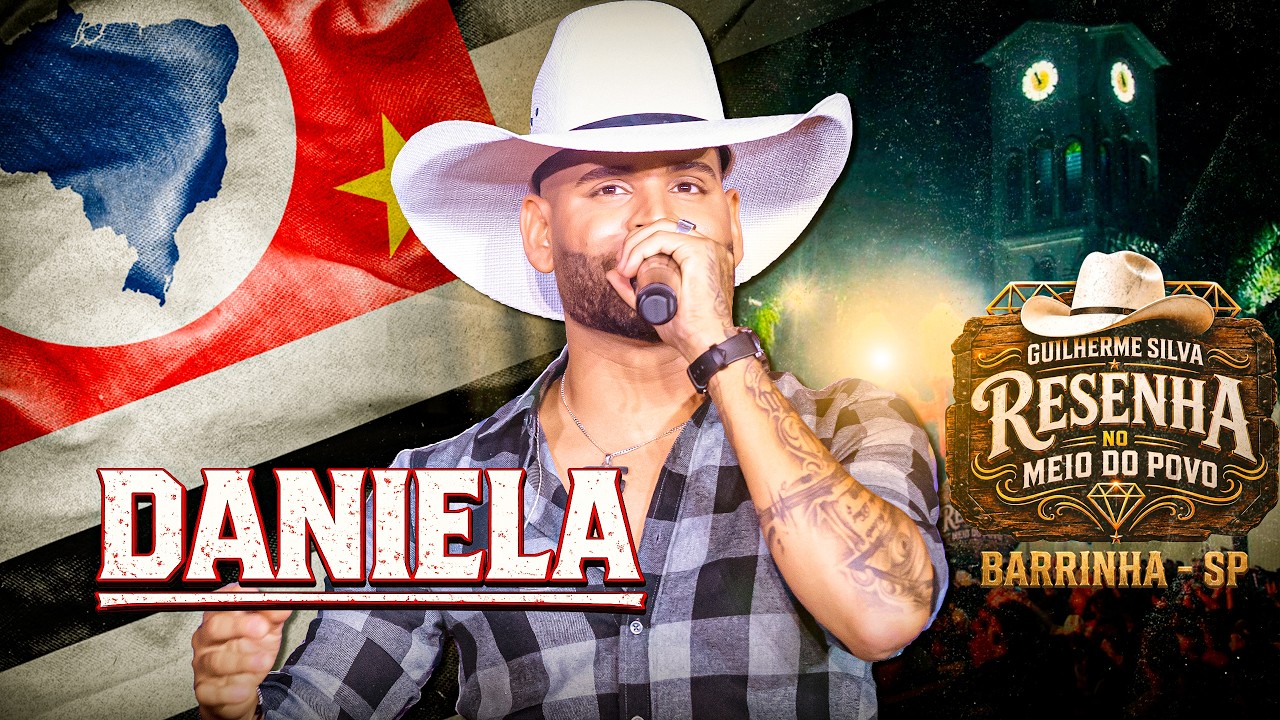 Guilherme Silva - DANIELA (RESENHA NO MEIO DO POVO)