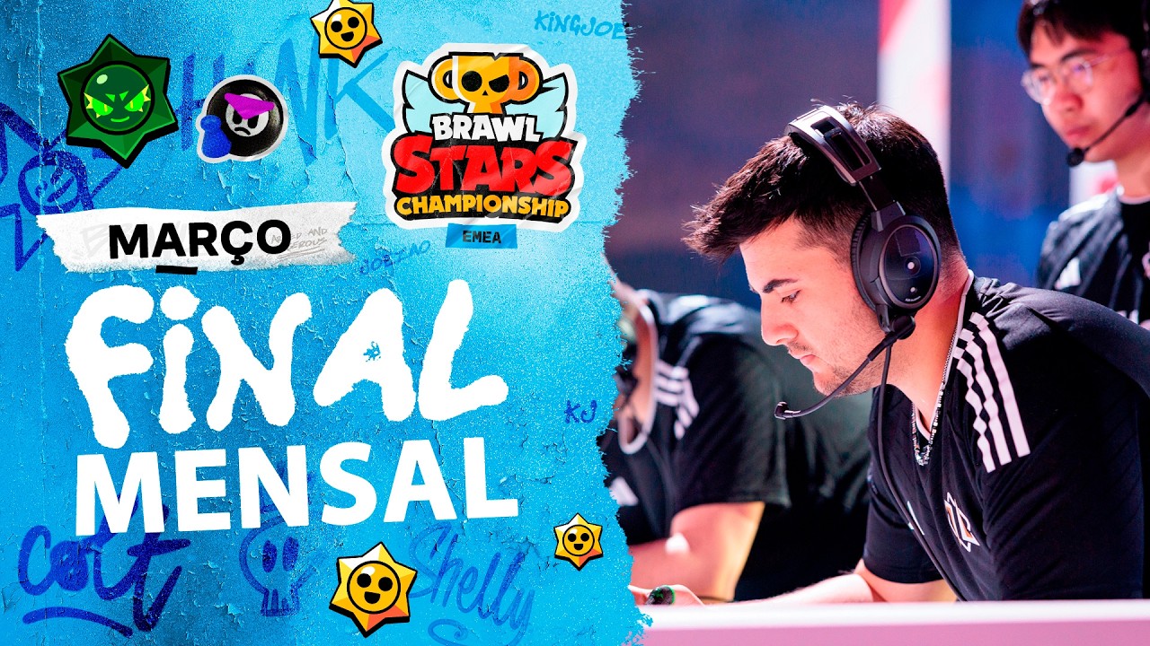 🌟Brawl Stars Championship 2026 - Final Mensal de Março - EMEA
