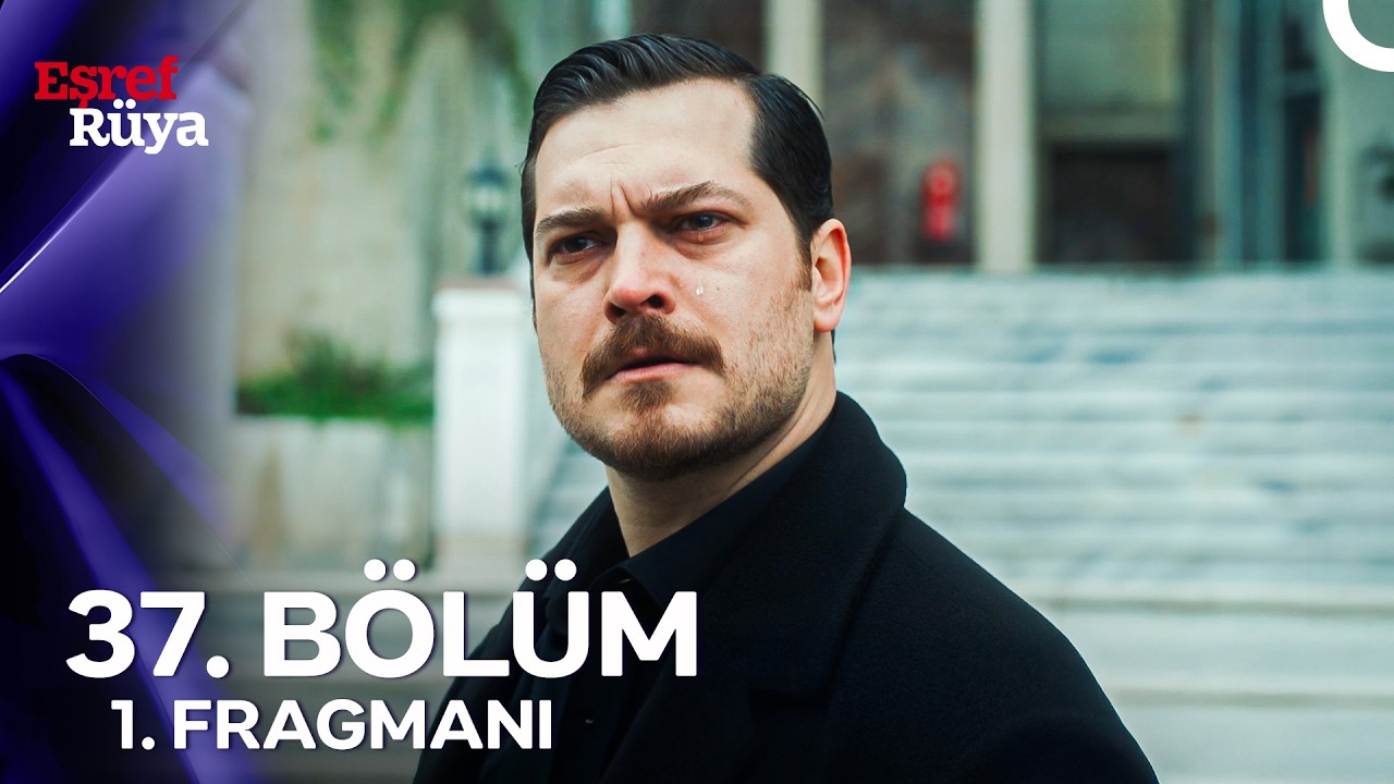 Eşref Rüya 37. Bölüm 1. Fragmanı | ''Eşref, Rüya’nın Aslında Nisan Olduğunu Öğreniyor"