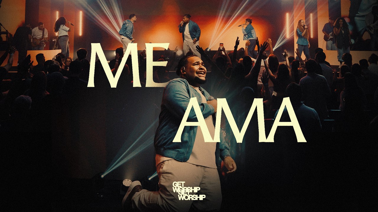 Me Ama | Get Worship (Clipe Oficial)