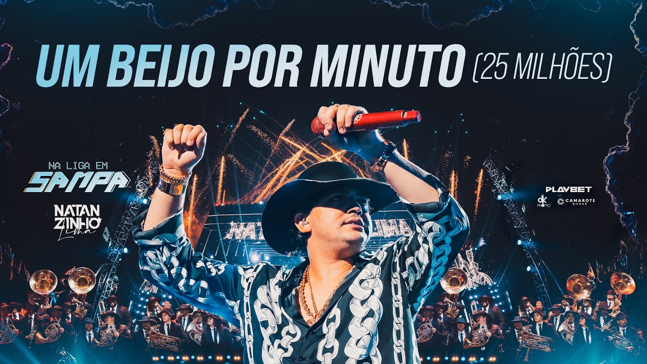 Natanzinho Lima - Um Beijo Por Minuto (25 Milhões) - DVD Na Liga Em Sampa