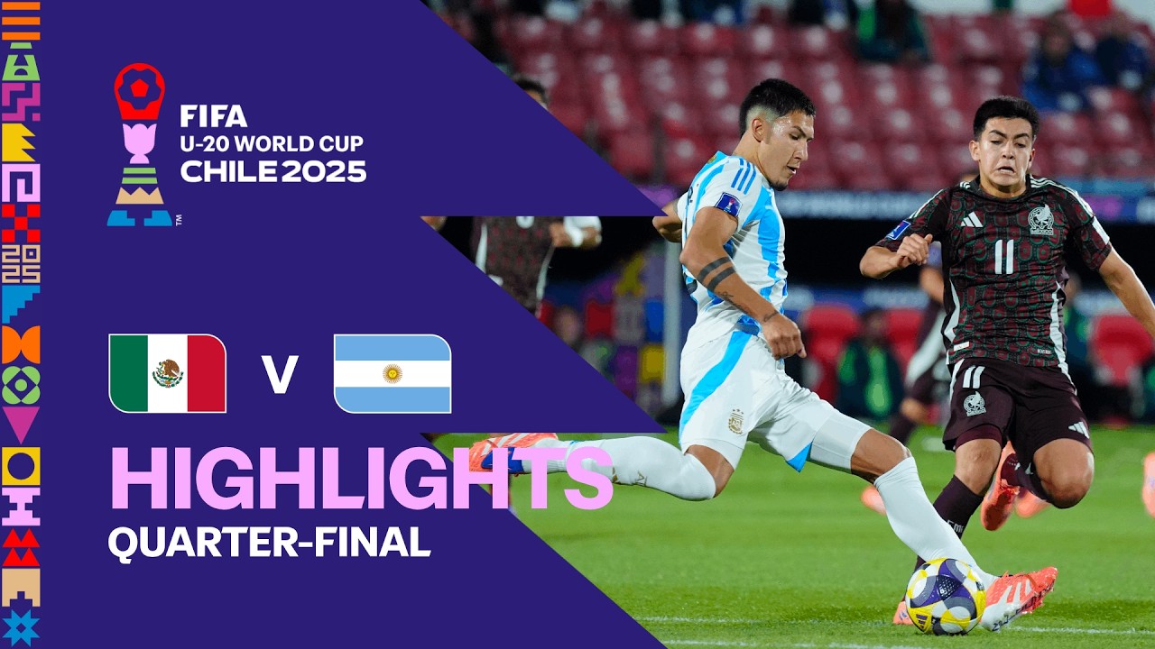 Mexico vs Argentina Highlights | FIFA U 20 World Cup Chile 2025