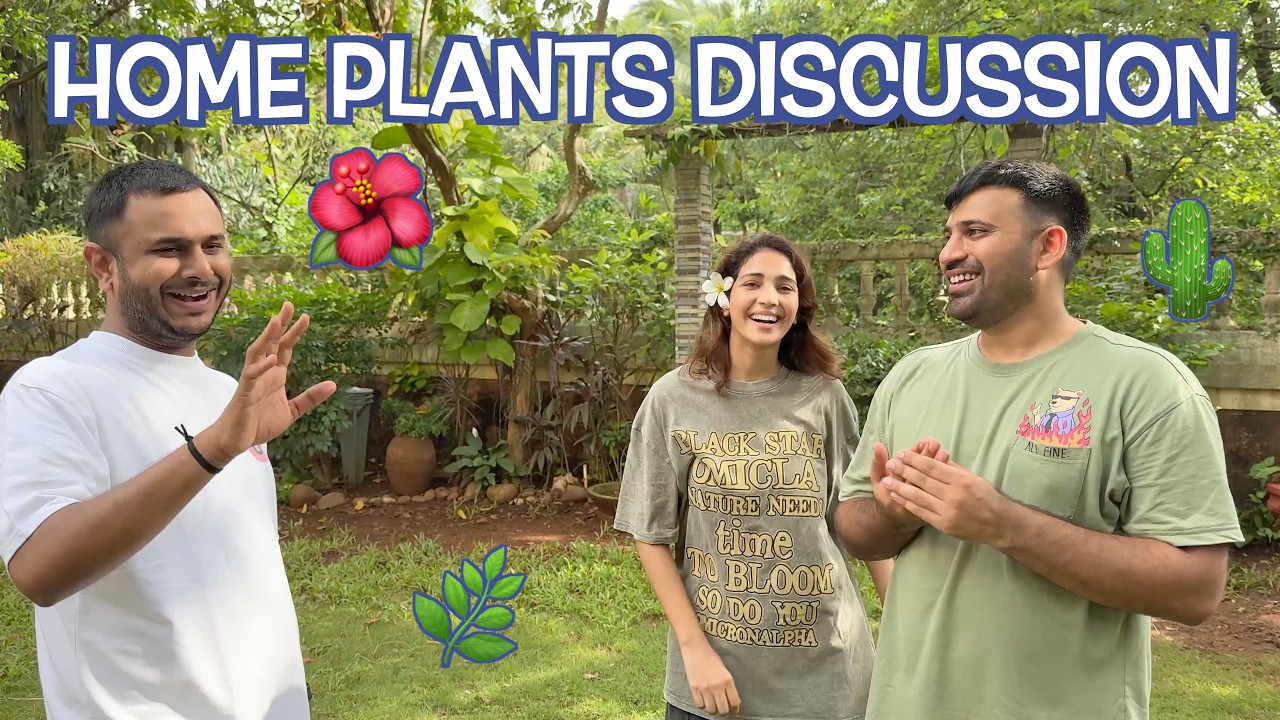 HOME PLANTS DISCUSSION + NEW PALAK PANEER RECIPE ❤️ - S3E156