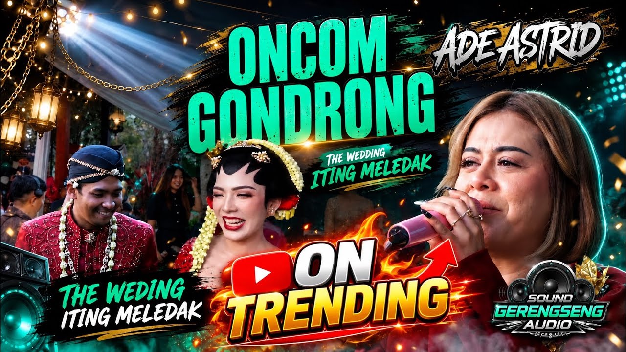 ONCOM GONDRONG || LIVE ADE ASTRID X GERENGSENG TEAM