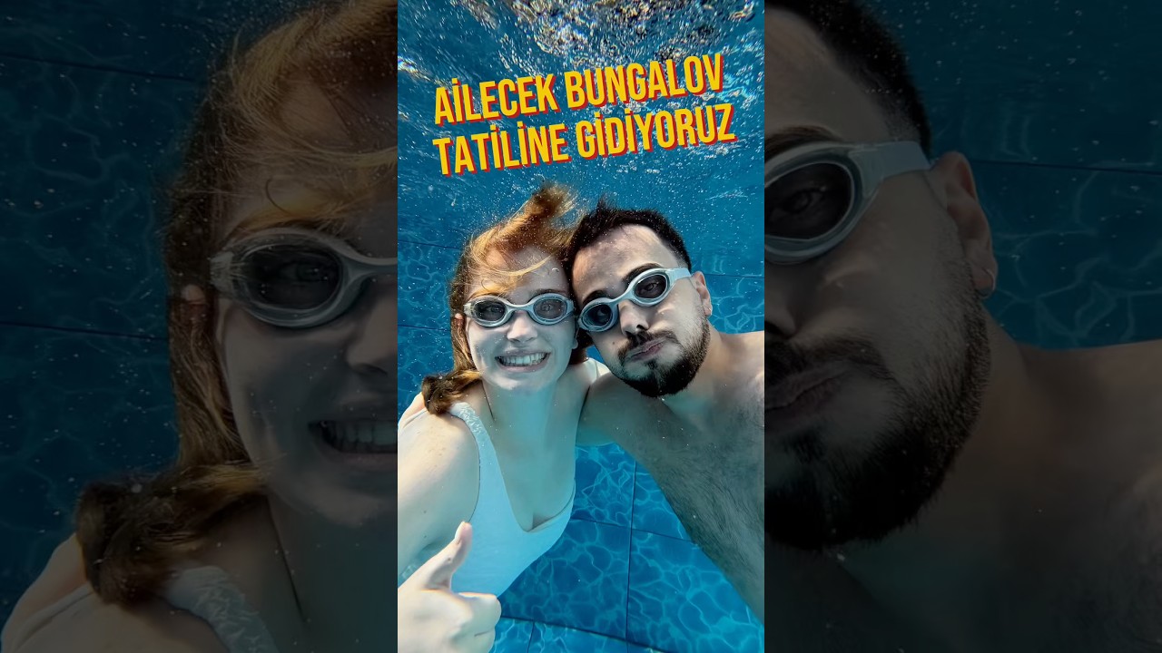 ailecek bungalov tatiline gidiyoruz