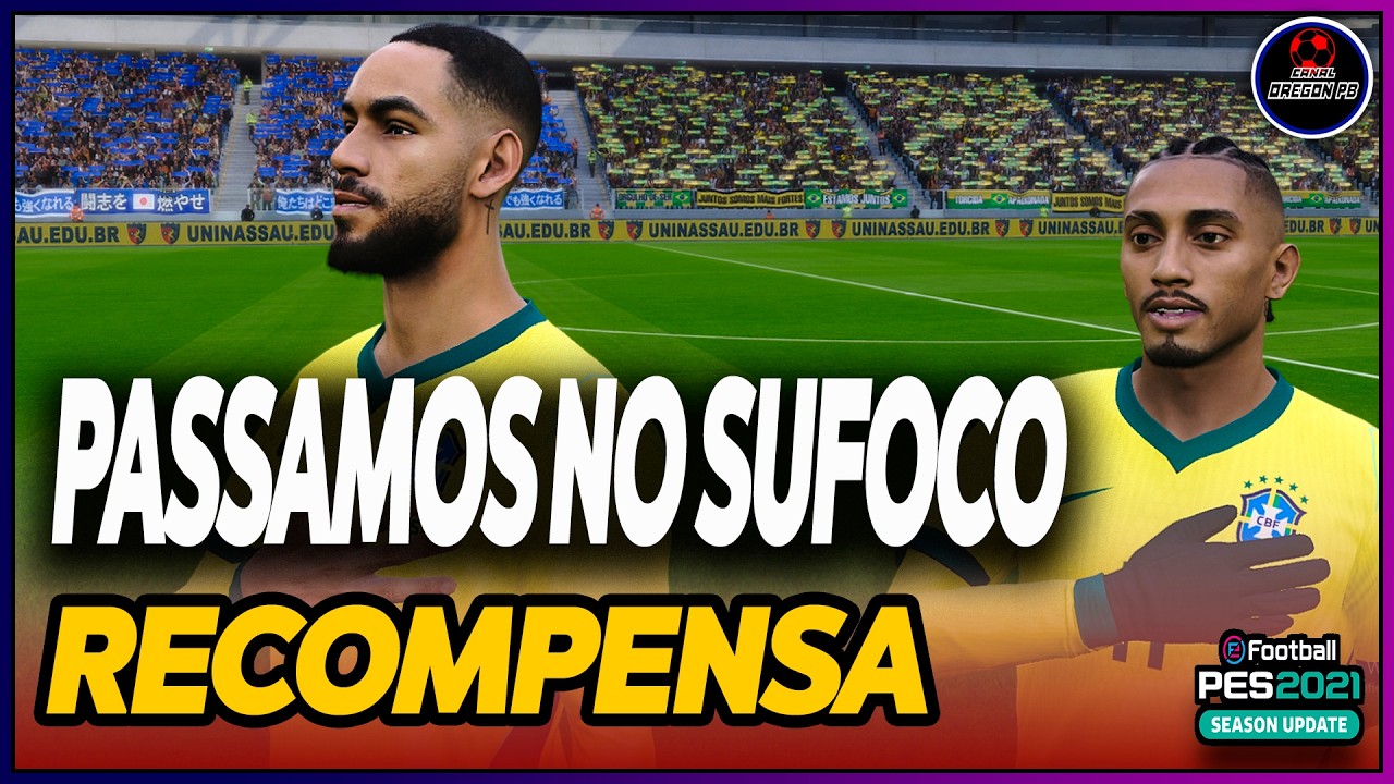 DECISÃO EM CAMPO A VITORIA NOS COLOCA NA PROXIMA RODADA COM A SELEÇÃO TOP- PES 2021 - PC - OREGON PB