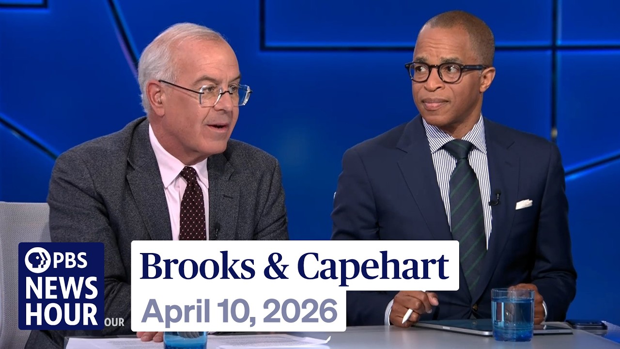 Brooks and Capehart on Trump’s mental acuity and unpredictability