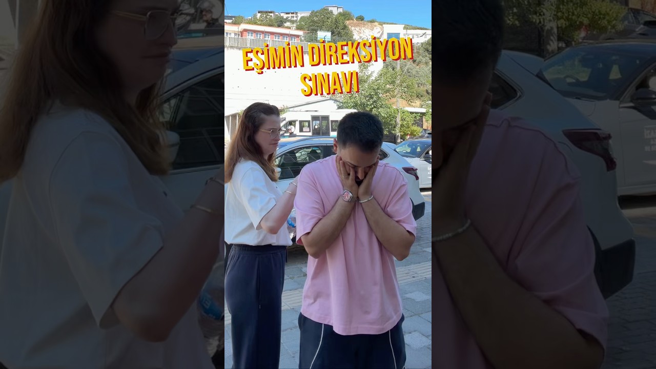 eşimin direksiyon sınavı