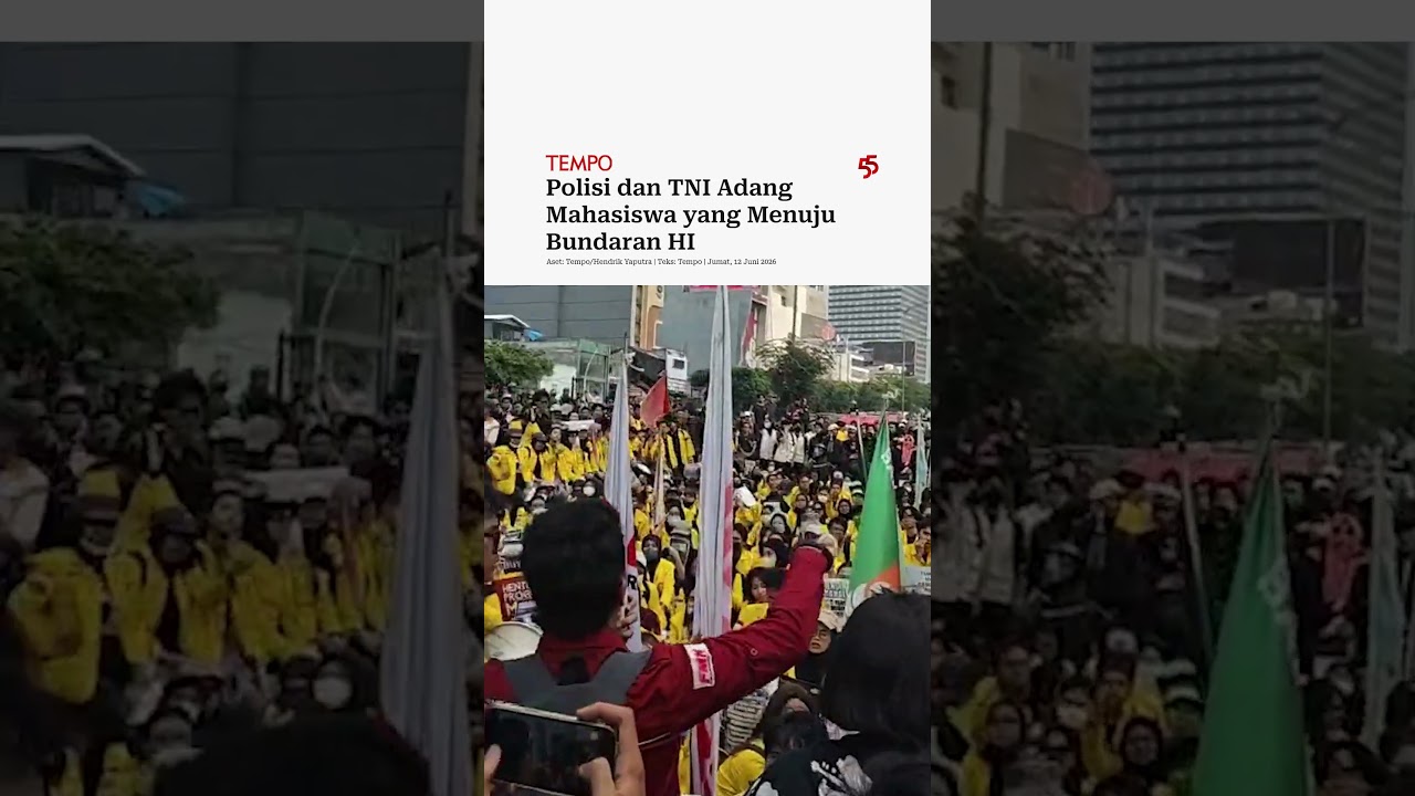 Polisi dan TNI Adang Mahasiswa yang Menuju Bundaran HI