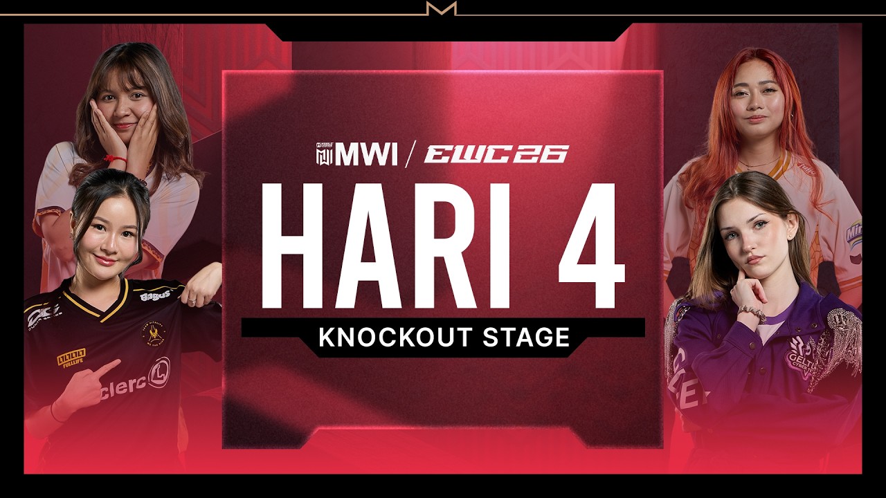 🔴 LANGSUNG | HARI 4 | Babak Knockout MLBB MWI at EWC26 | (ID)