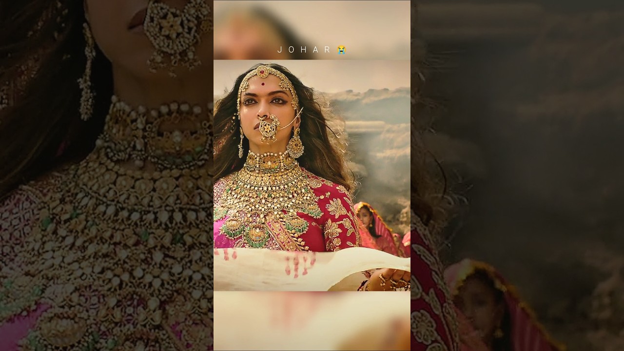 Padmaavat johar😭#love #broken #sad #emotional #shorts #trending #viral #video #yt #movie #4k