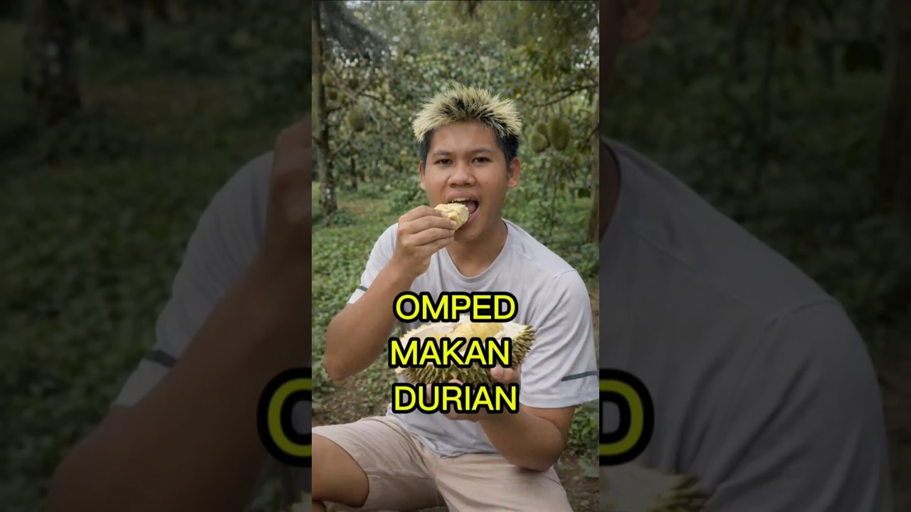 Omped Makan Durian