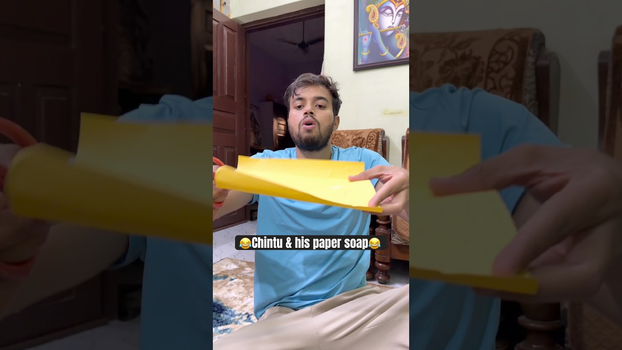 Chintu & his paper soap😂😂 #shorts #trending